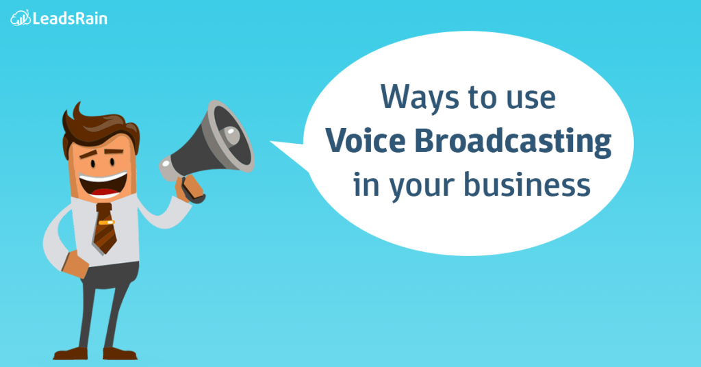 Ways-to-use-Voice-Broadcasting-in-your-business-1024x536.png